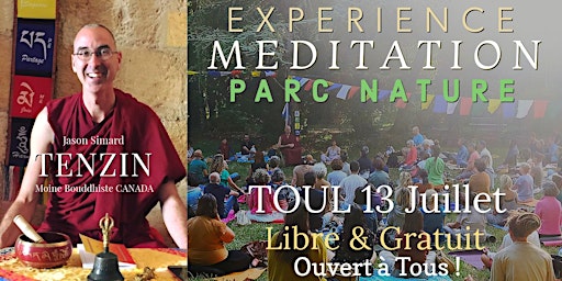 Imagem principal do evento TOUL | Méditation Nature | Moine Bouddhiste Canadien (GRATUIT)