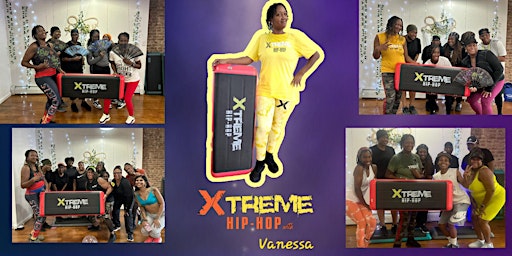 Primaire afbeelding van Xtreme Hip Hop with Vanessa