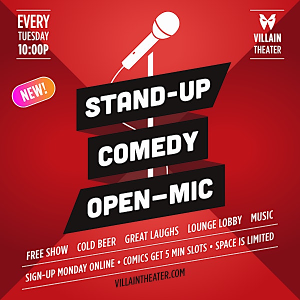 Stand-Up Comedy Open Mic @ Villain Theater