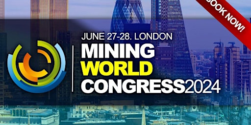 Image principale de Mining, Minerals & Metals World Congress 2024