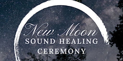 New Moon Sound Healing Ceremony  primärbild