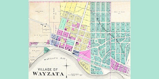 Primaire afbeelding van The Early History of Wayzata and the North Shore - An Encore Presentation