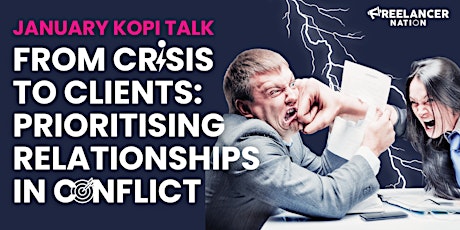 From Crisis to Clients: Prioritising Relationships In Conflict primary image