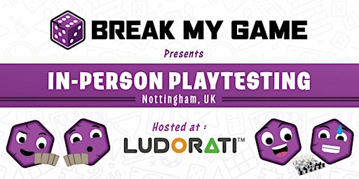 Primaire afbeelding van Playtesting with 'Break My Game' @ Ludorati