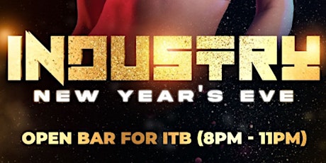 Imagen principal de Industry New Year's Eve @ The Dirty Rabbit - Open Bar from 8pm to 11pm