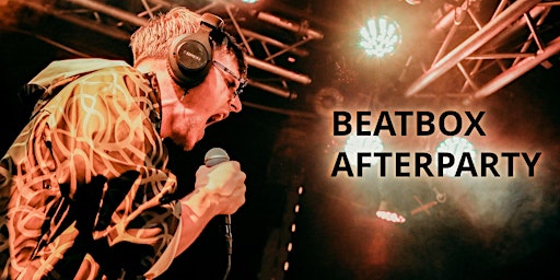 Immagine principale di Beatbox Afterparty | German Beatbox Championship 2024 