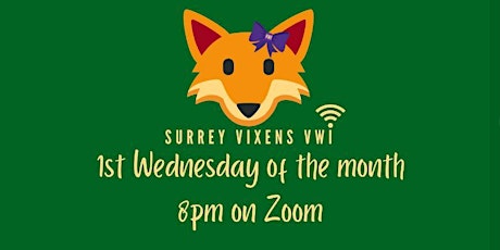 Surrey Vixens Virtual WI Monthly Meeting - May 2024