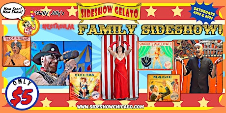 'Chilly' Jilly's SPECTACULAR FAMILY SIDESHOW!