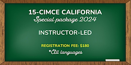 Image principale de 15-CIMCE CALIFORNIA PACKAGE (*All languages) INSTRUCTOR-LED