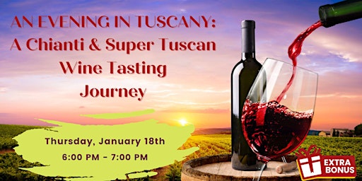 An Evening in Tuscany: A Chianti and  Super Tuscan Wine Tasting Journey primary image