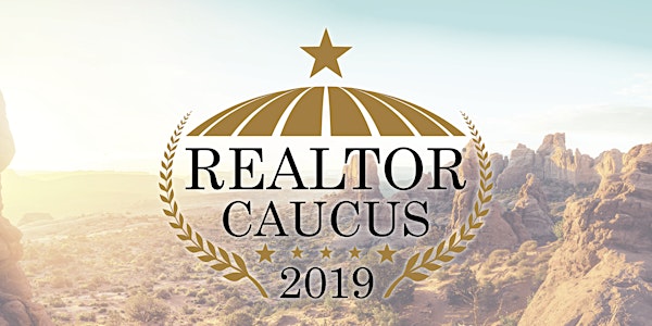 REALTOR® CAUCUS 2019