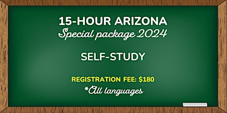 15-HOUR ARIZONA PACKAGE (*All languages) SELF-STUDY