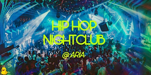 Hauptbild für HIP HOP NIGHTCLUB @ ARIA