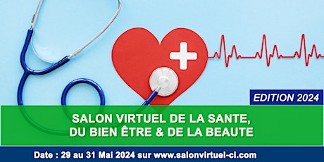 SALON VIRTUEL DE LA SANTE, DU BIEN ÊTRE & DE LA BEAUTE