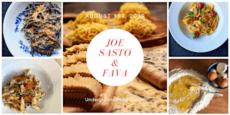 Chef Joe Sasto & Fava Underground Pasta Dinner primary image