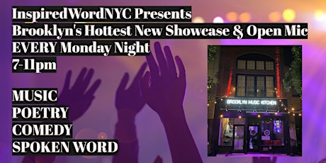 Monday Night LIVE Showcase & Open Mic at the Brooklyn Music Kitchen