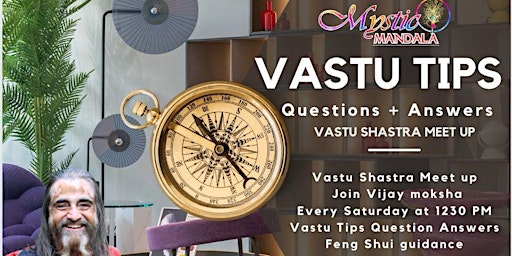 Hauptbild für Vastu Shastra and Feng Shui Meet up with Vijay at Mystic Mandala