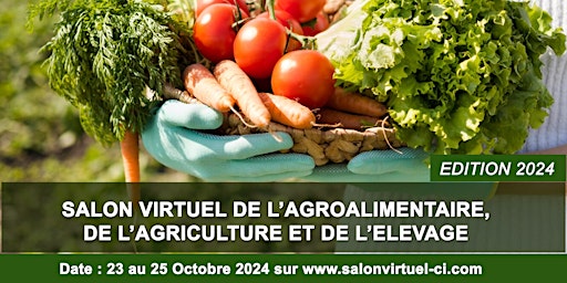 Hauptbild für SALON VIRTUEL DE L’AGROALIMENTAIRE, DE L’AGRICULTURE ET DE L’ELEVAGE