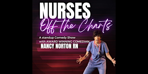 Imagem principal de Nurses Off the Charts!  A Standup Comedy Show- June 14th in Juneau, Alaska