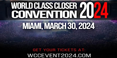 Imagen principal de Closer Convention Miami | March 30, 2024