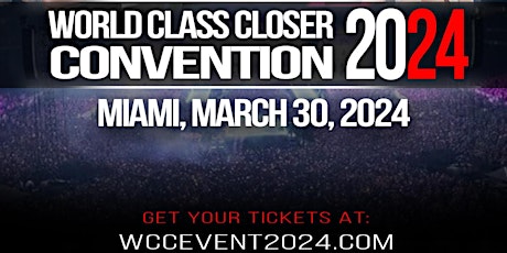 Closer Convention Miami | March 30, 2024