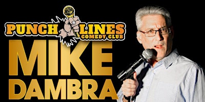 Imagem principal do evento Mike Dambra LIVE at Punch Lines!