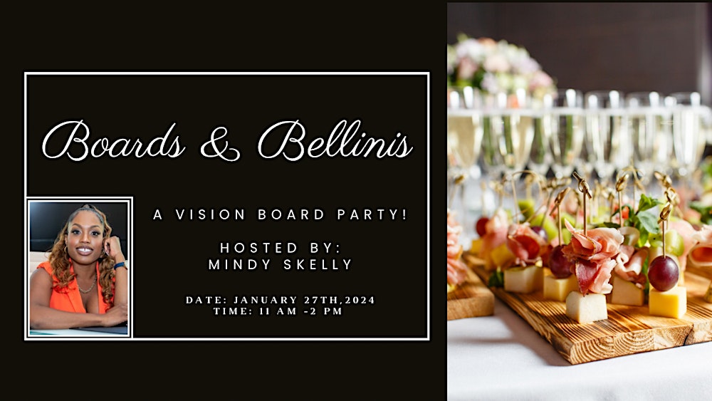 Boards & Bellinis : A Vision Board Party Tickets, Sat, Jan 27, 2024 at  11:00 AM