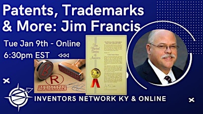 Patents, Trademarks & More with Attorney Jim Francis primary image