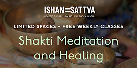 Free Shakti Meditation and Healing Classes