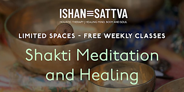 Free Shakti Meditation and Healing Classes
