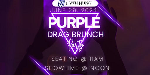 Primaire afbeelding van Well Hung Vineyards Purple Party Drag Brunch
