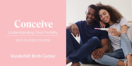 ON-DEMAND Conceive: Understanding Your Fertility Class primary image