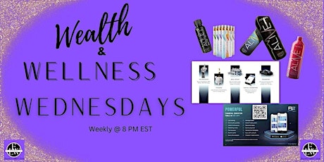 Wealth & Wellness Wednesdays!