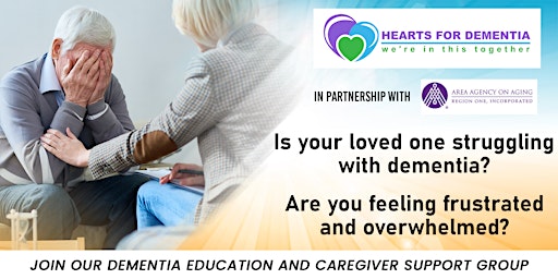 Session 5: Dementia Education & Caregiver Support Group On-line/In-Person primary image