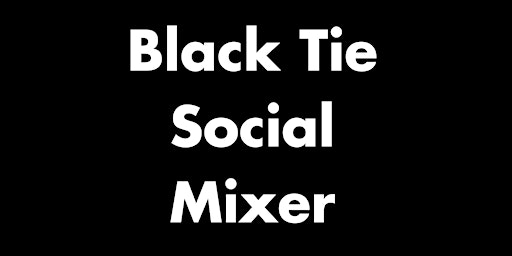 Men's Black Tie Social Mixer @ Freddie's primary image