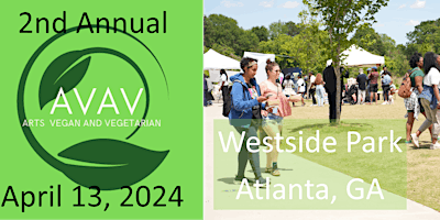 Primaire afbeelding van 2nd Annual Atlanta Westside Park  Arts, Vegan, and Vegetarian Festival