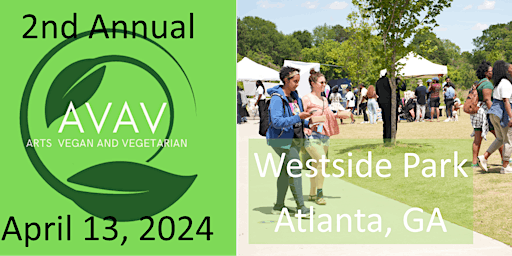 Imagem principal do evento 2nd Annual Atlanta Westside Park  Arts, Vegan, and Vegetarian Festival