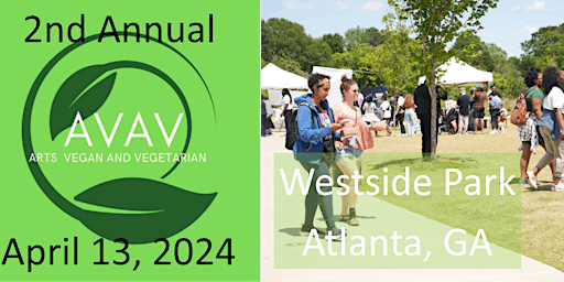 2nd Annual Atlanta Westside Park  Arts, Vegan, and Vegetarian Festival primary image