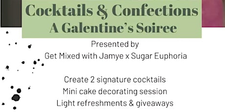Cocktails and Confections a Galentine's Soiree primary image