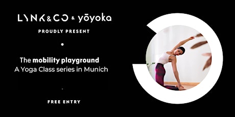 Hauptbild für Mobility Playground - Yoga Classes @ Lynk & Co Club München