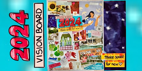 Vision Board Workshop $60 Make space for new 2024 primary image