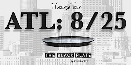 The Black Plate: 7 Course Tour - Atlanta (Course 2) primary image