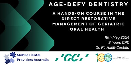 Age-Defy Dentistry:  Direct restorative management of geriatric oral health