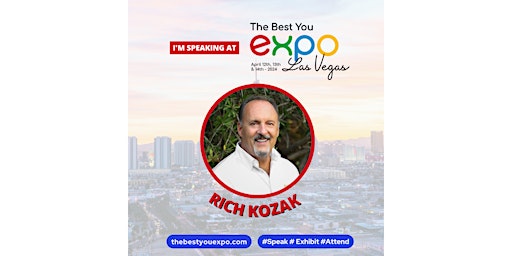 Imagen principal de Rich Kozak @ The Best You EXPO Las Vegas 2024 April 12th-14th