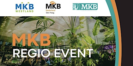Primaire afbeelding van MKB-regio event i.s.m. MKB Westland en MKB Leidschendam-Voorburg