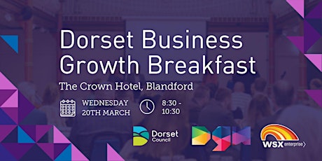 Imagem principal do evento Dorset Business Growth Breakfast - Blandford - Dorset Growth Hub