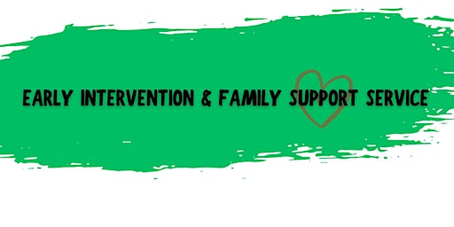Early Intervention & Family Support (EIFS) Information  Presentation primary image