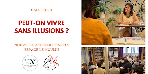 Café philo : Peut-on vivre sans illusions ? primary image