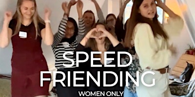 Imagen principal de Speed Friending - for Ladies only