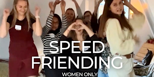 Imagen principal de Speed Friending - for Ladies only